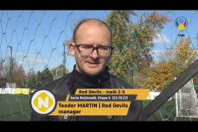 (Interviu) Teodor MARTIN, manager Red Devils (23.10.21) Seria Națională, etapa 5